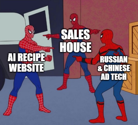 Screenshot of the three Spider-Men pointing at each other meme: the AI recipe website, the sales house and the Russian and Chinese ad tech companies.